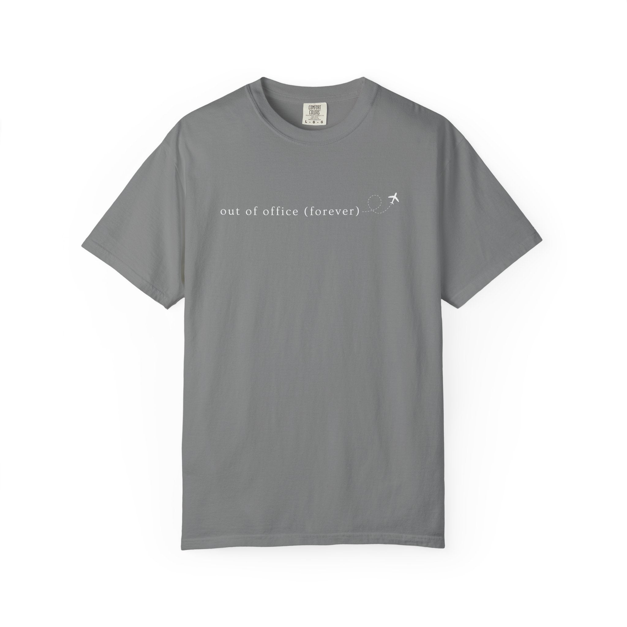 Out of Office (Forever) WFH Tees