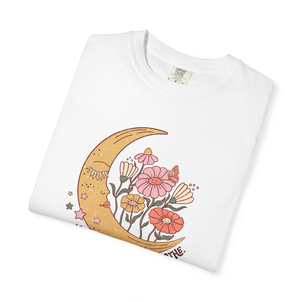 Whimsical Floral T-Shirt - "Make a Moment to Breathe"