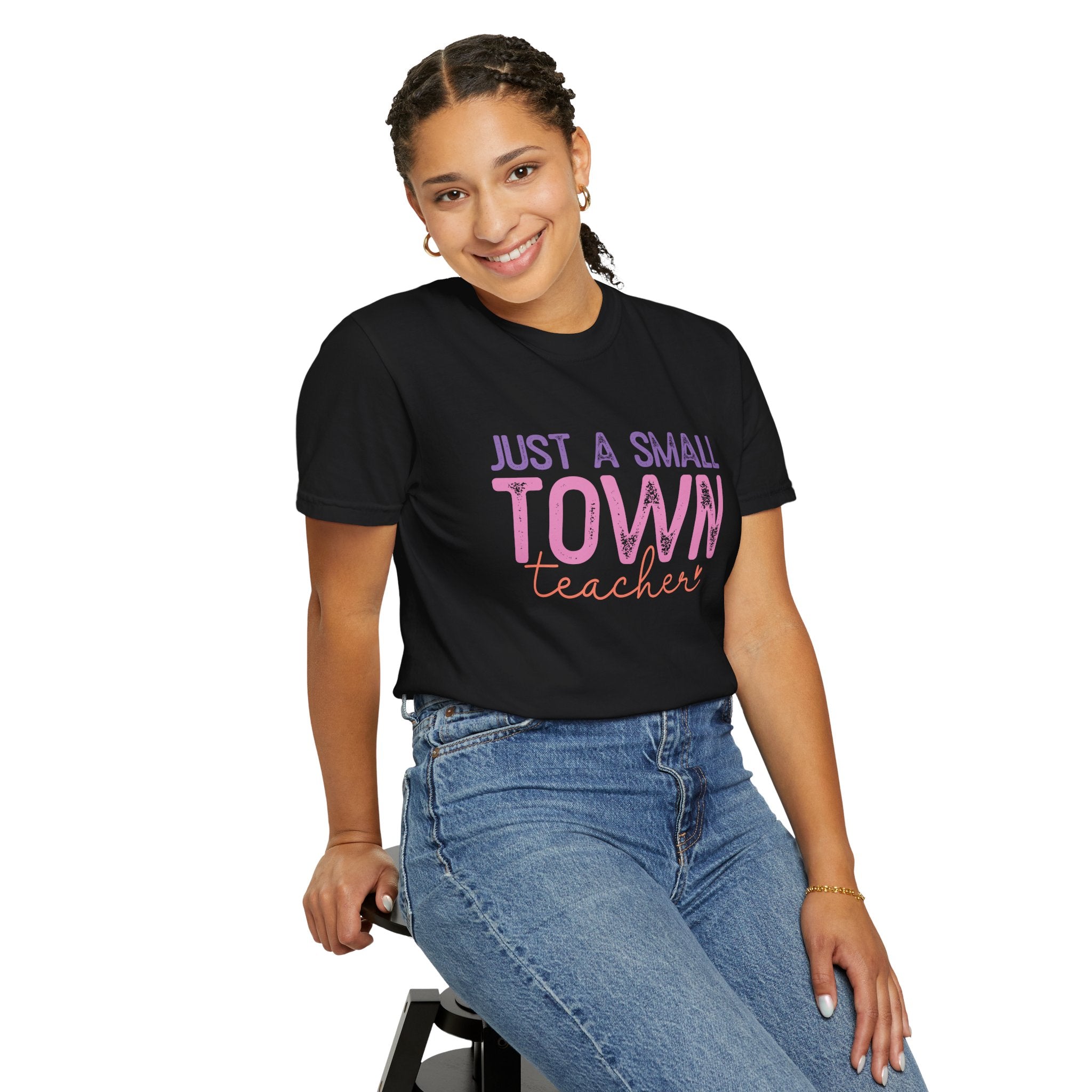 Just a Small Town Teacher T-Shirt