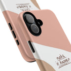 Make It Happen – Aesthetic Protective Phone Case