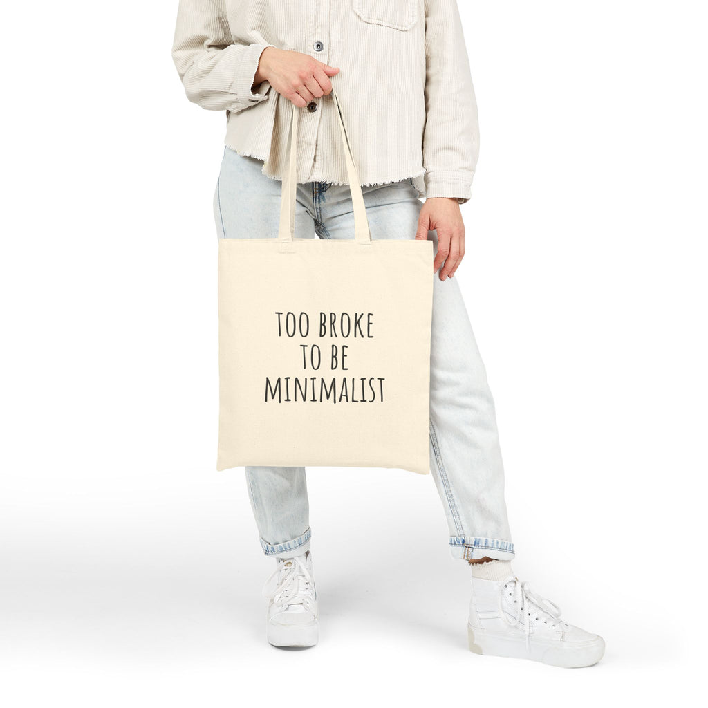 Funny Quote Tote Bag, Eco-Friendly