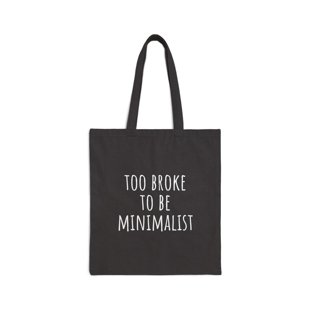 Funny Quote Tote Bag, Eco-Friendly