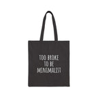 Funny Quote Tote Bag, Eco-Friendly