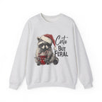 Cute But Feral Christmas Sweatshirt