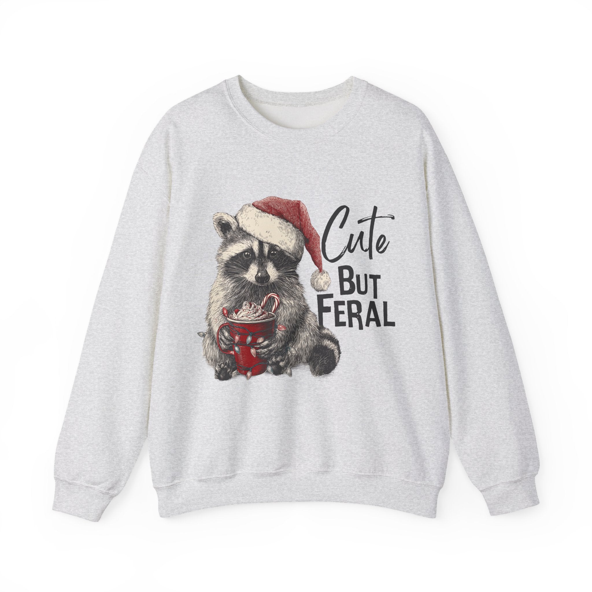 Cute But Feral Christmas Sweatshirt