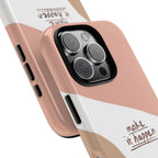 Make It Happen – Aesthetic Protective Phone Case