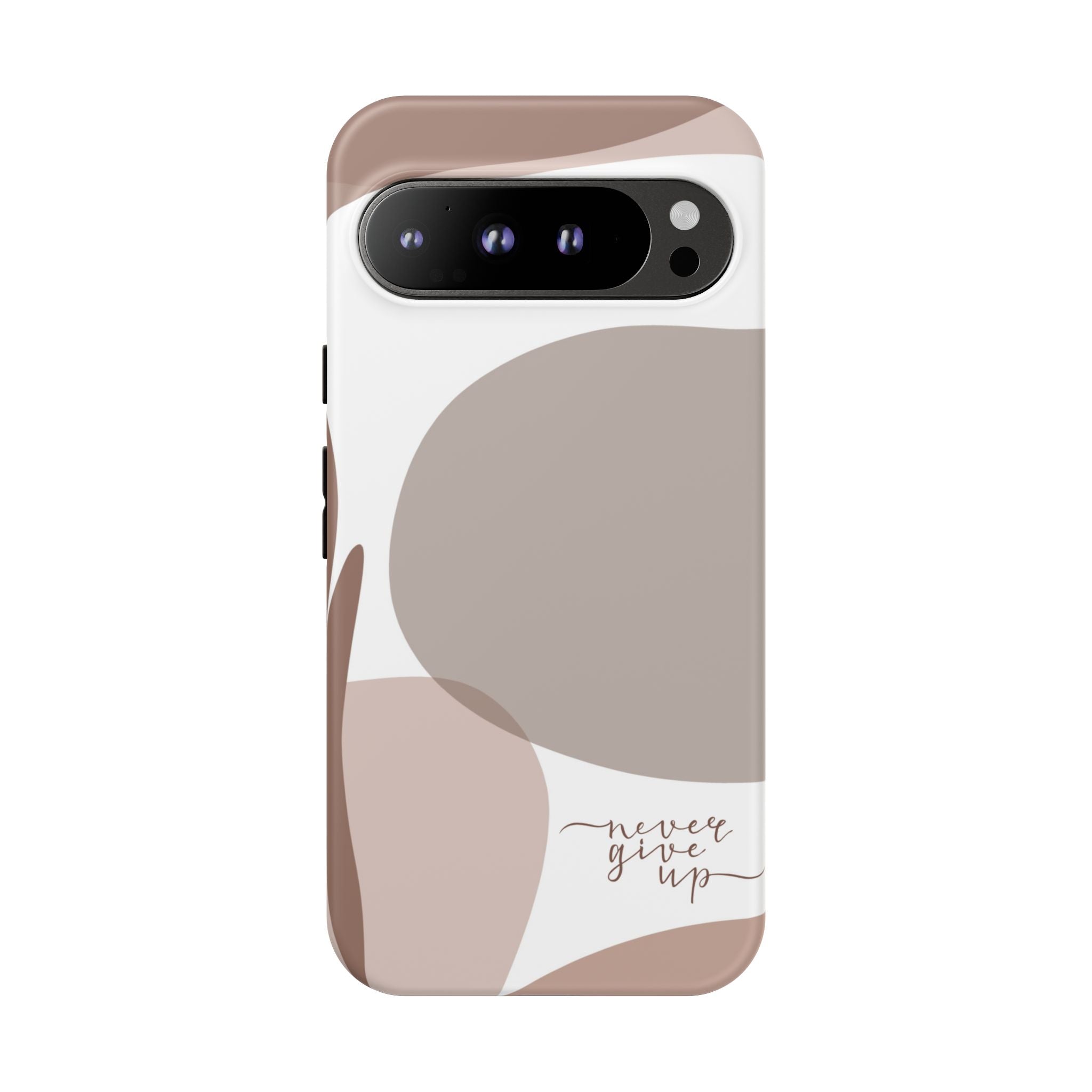 Never Give Up – Neutral Aesthetic Protective Phone Case