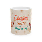 Festive Holiday Mug: Christmas Calories Don't Count