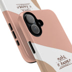Make It Happen – Aesthetic Protective Phone Case