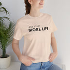 Less Stuff More Life Minimalist Tee
