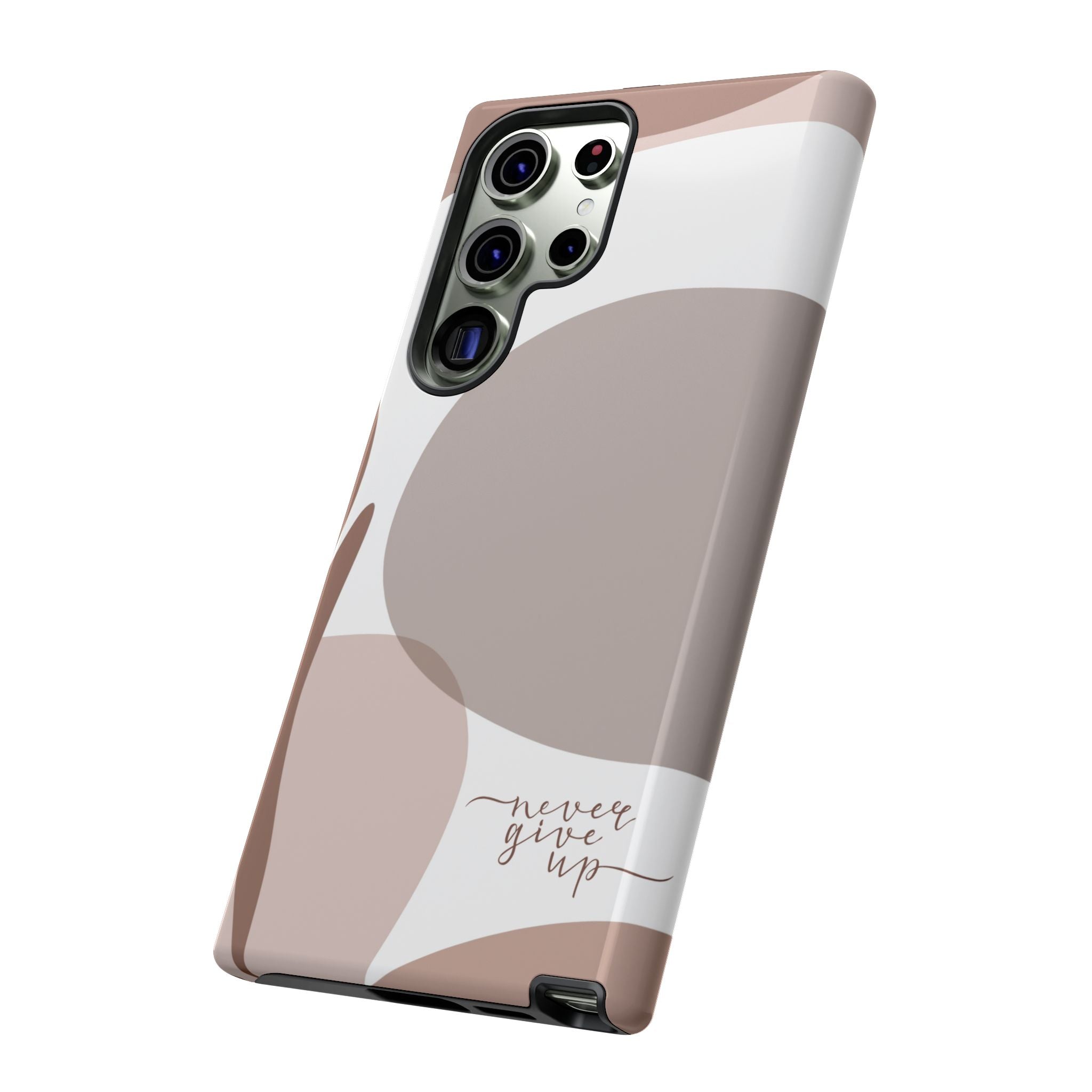 Never Give Up – Neutral Aesthetic Protective Phone Case