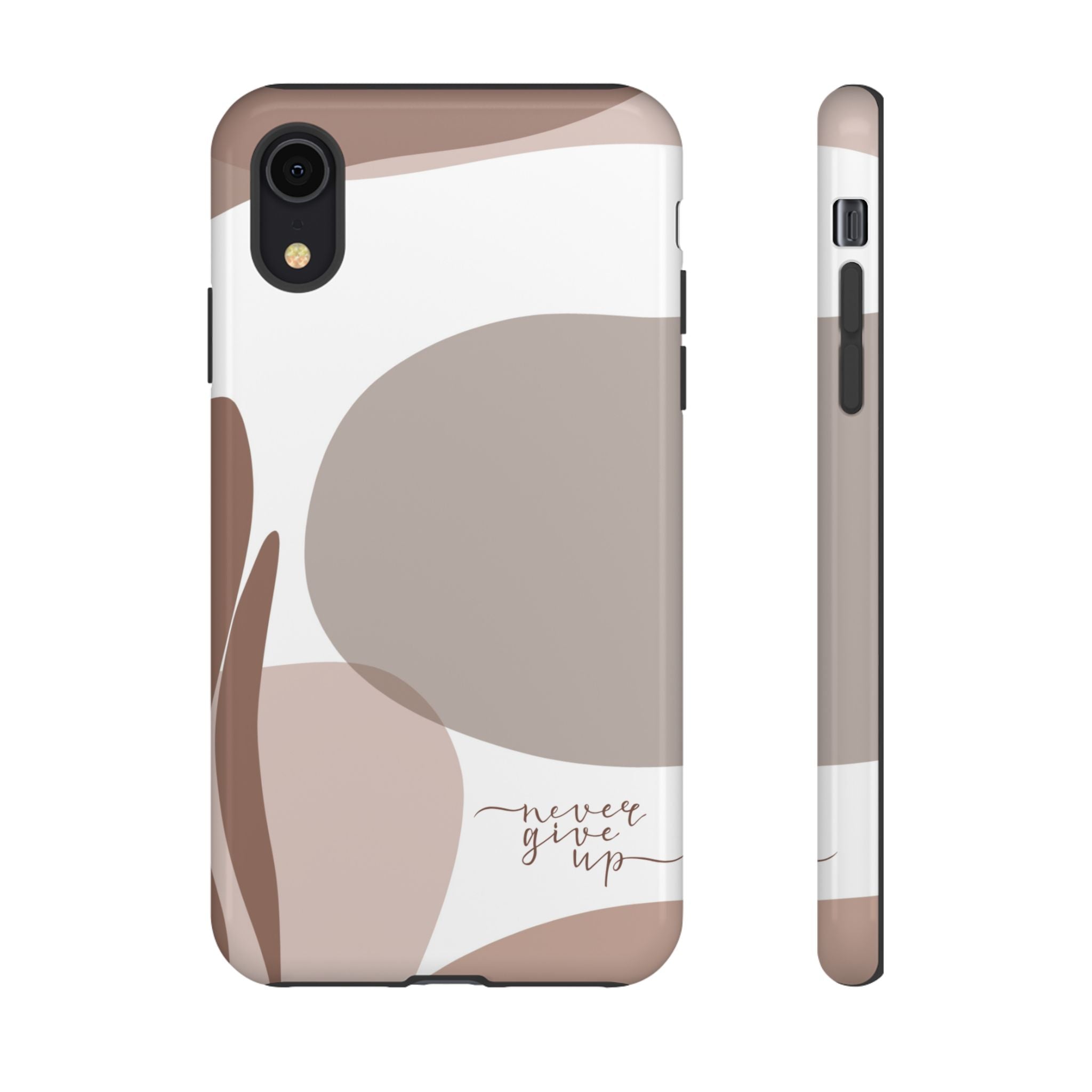 Never Give Up – Neutral Aesthetic Protective Phone Case