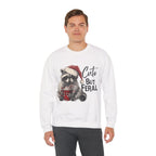 Cute But Feral Christmas Sweatshirt