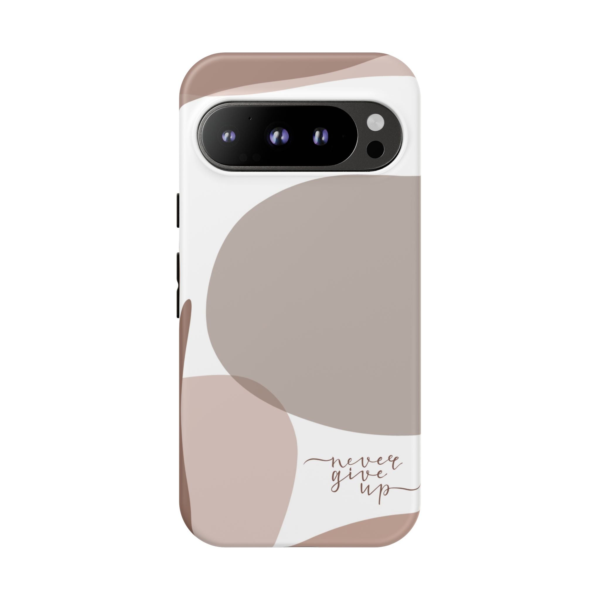 Never Give Up – Neutral Aesthetic Protective Phone Case