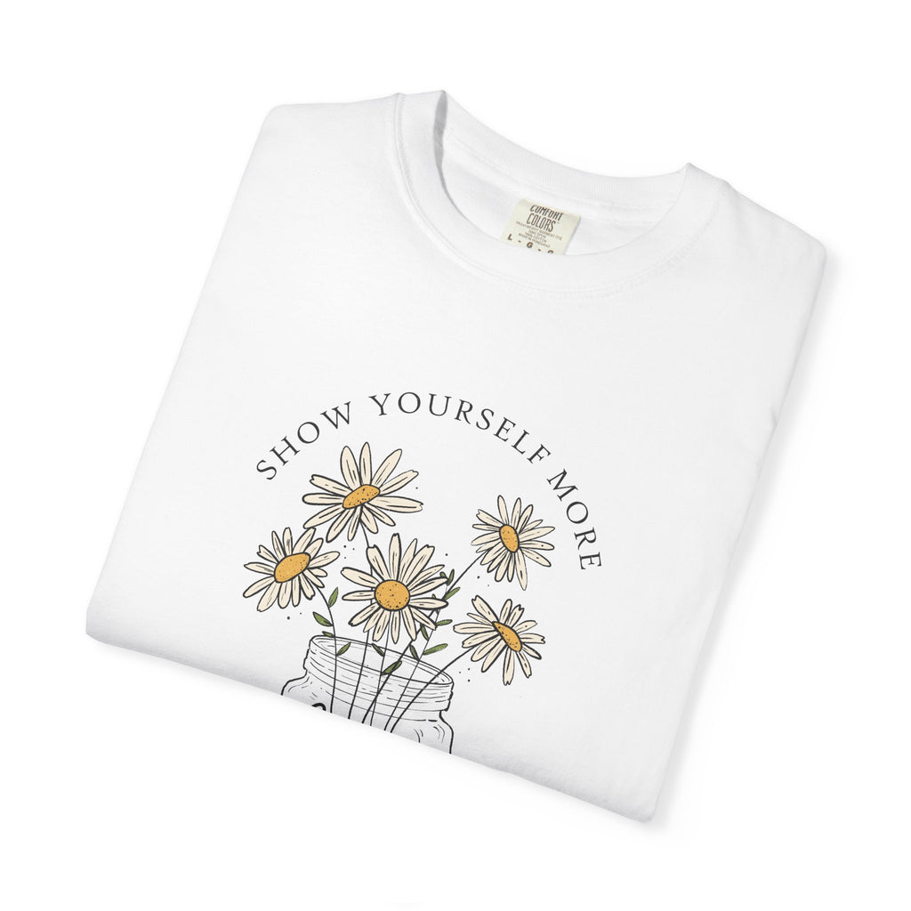 Show Yourself More Love T-Shirt