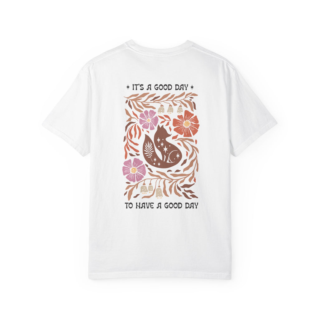 It's a Good Day to Have a Good Day Boho Shirt