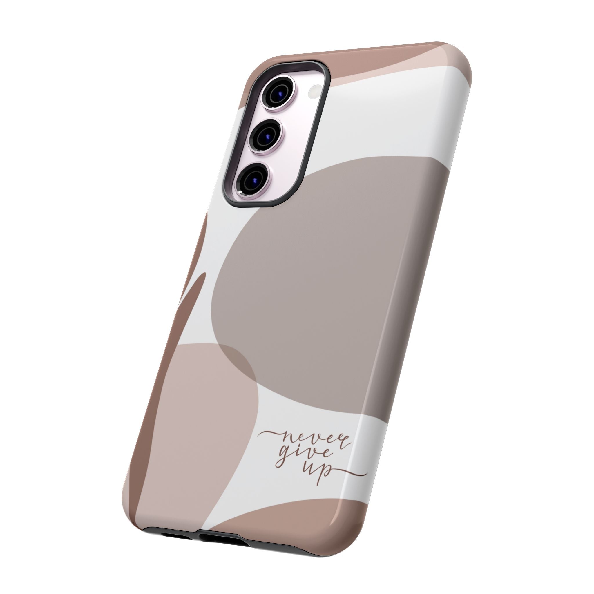 Never Give Up – Neutral Aesthetic Protective Phone Case