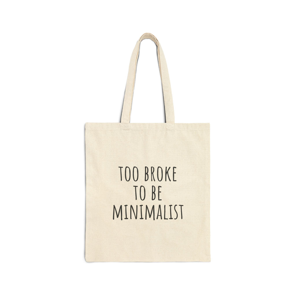 Funny Quote Tote Bag, Eco-Friendly