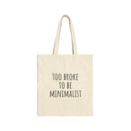 Funny Quote Tote Bag, Eco-Friendly