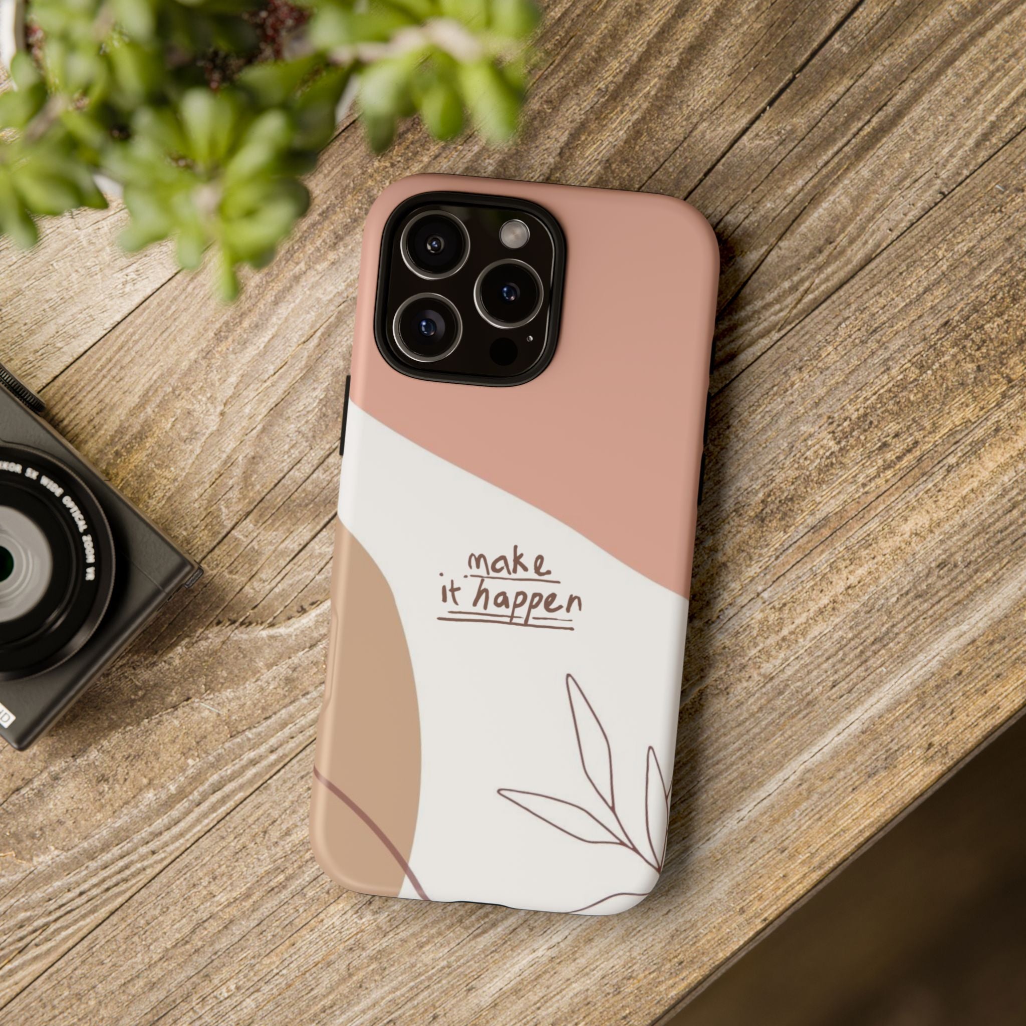 Make It Happen – Aesthetic Protective Phone Case