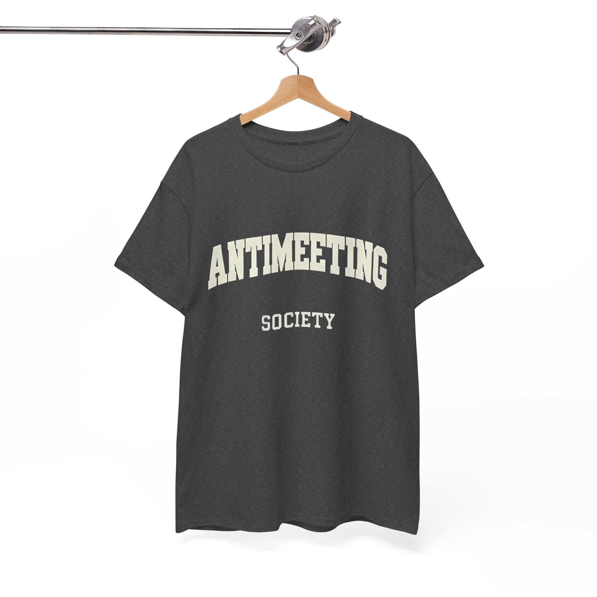 Anti-Meeting Society Tee