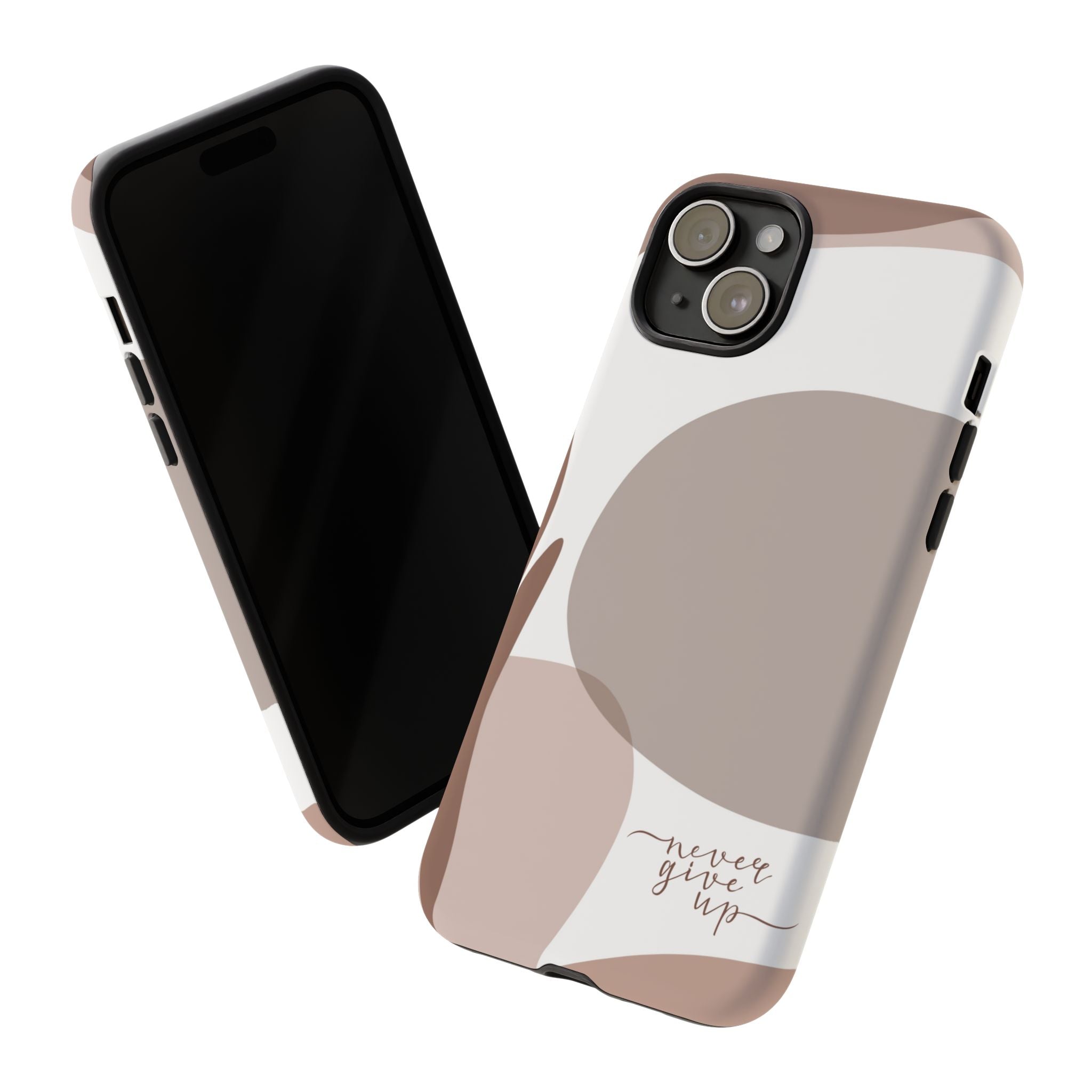 Never Give Up – Neutral Aesthetic Protective Phone Case