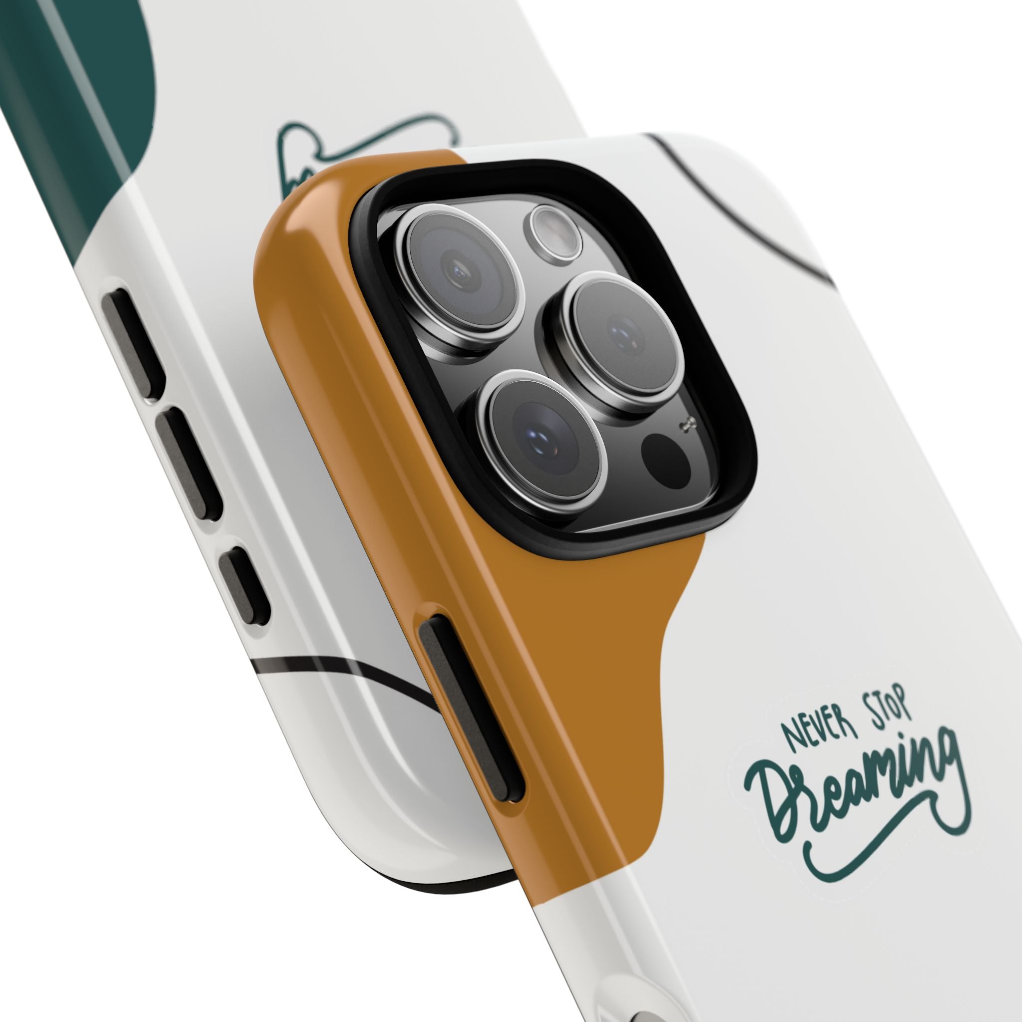 Never Stop Dreaming – Aesthetic Protective Phone Case