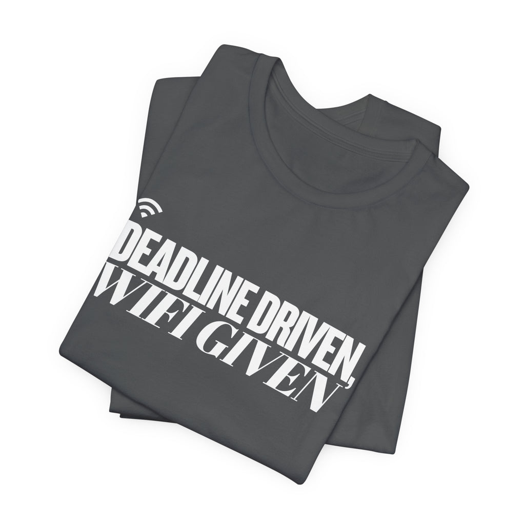 Deadline Driven WiFi Given Tee