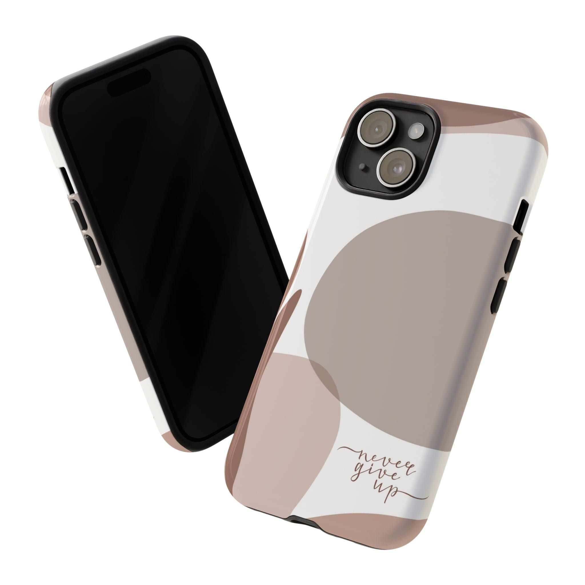 Never Give Up – Neutral Aesthetic Protective Phone Case