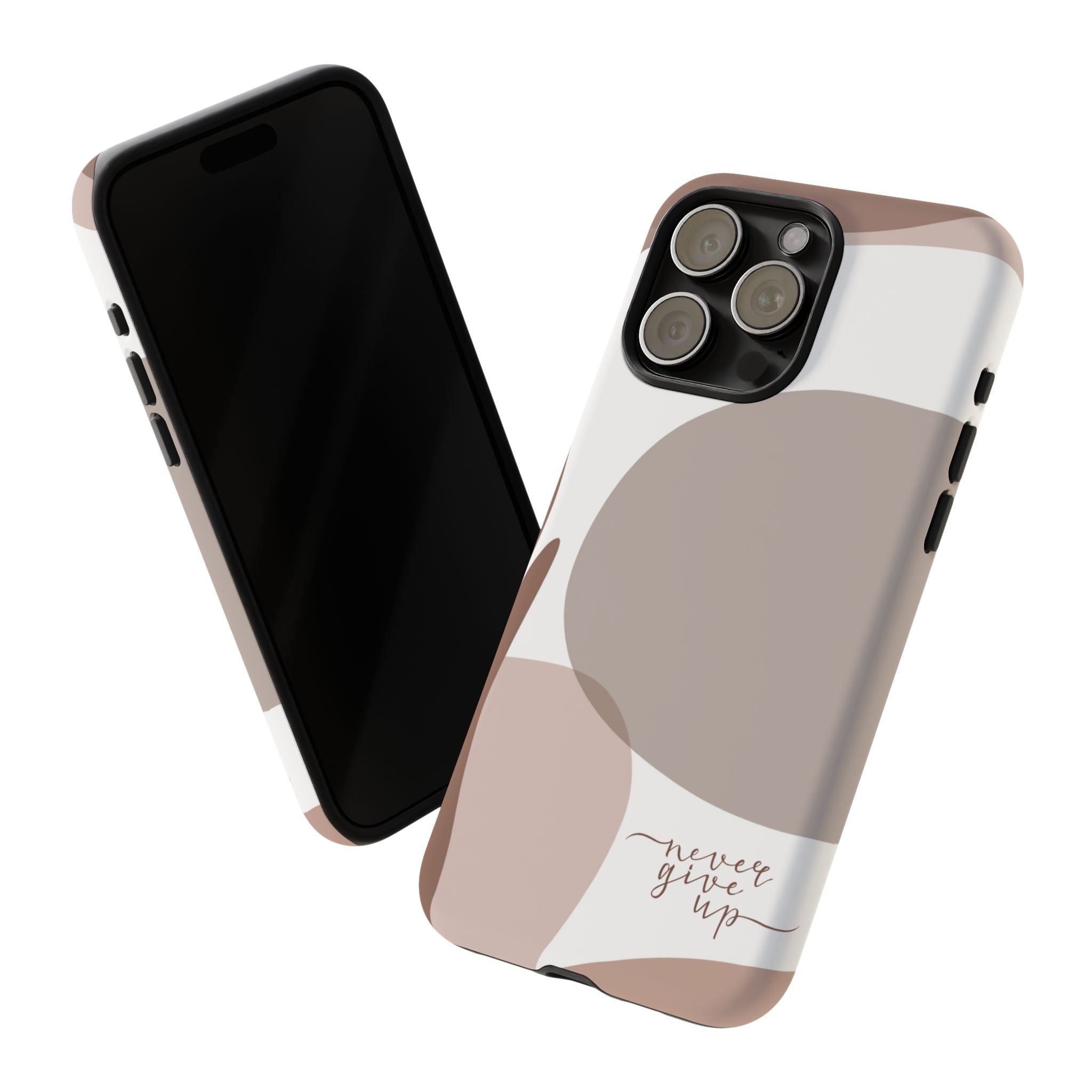 Never Give Up – Neutral Aesthetic Protective Phone Case