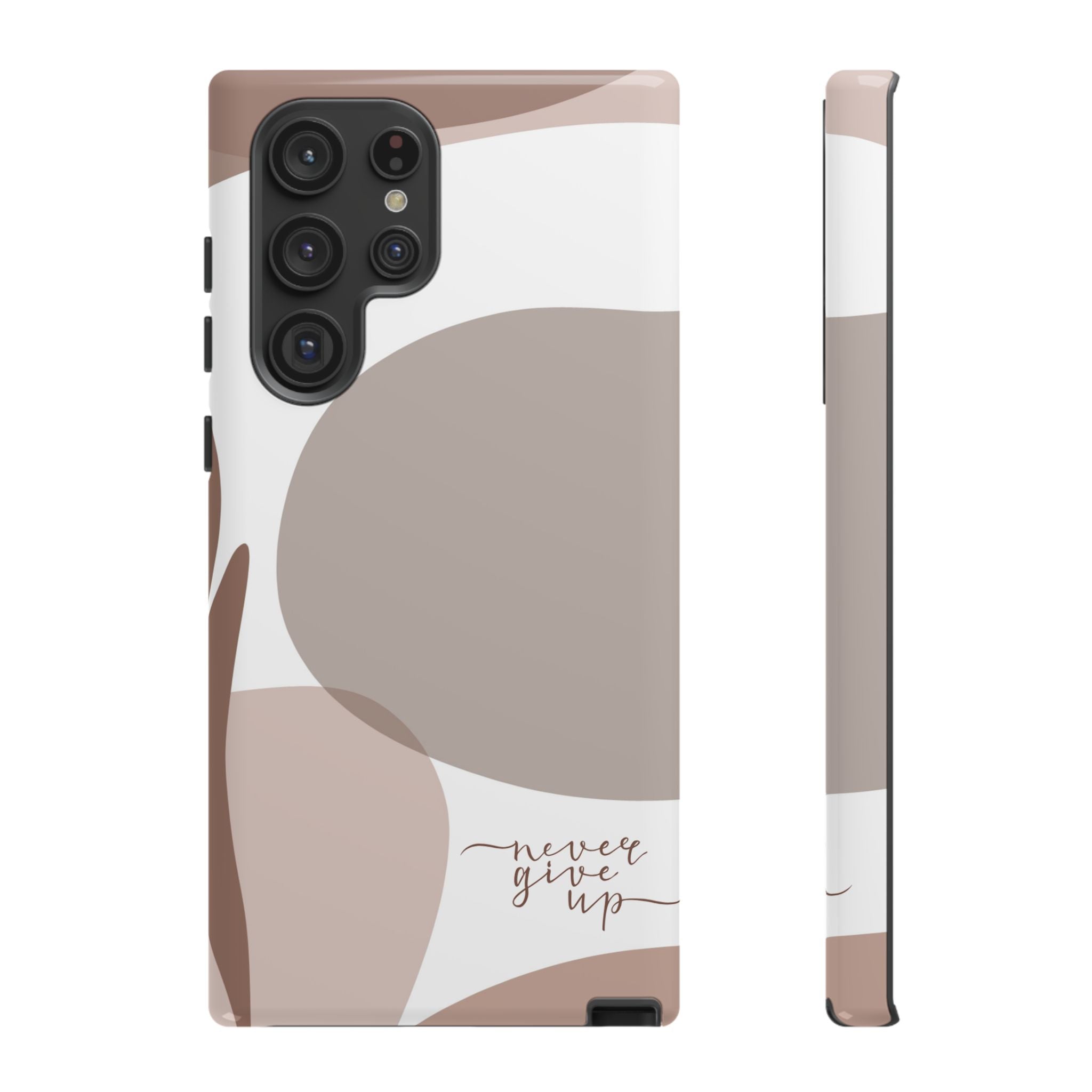 Never Give Up – Neutral Aesthetic Protective Phone Case