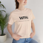 WFH Short Sleeve Tee