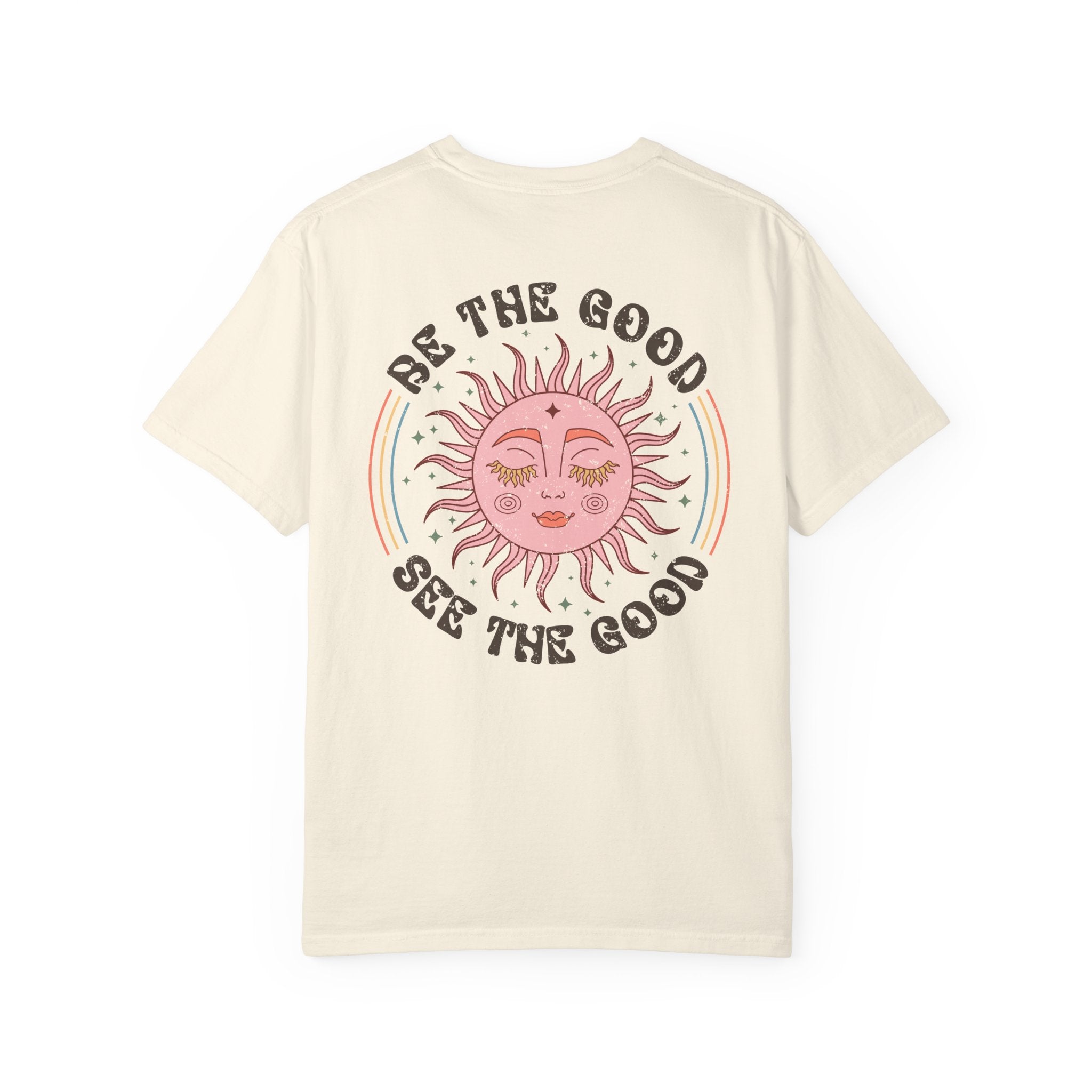 Be the Good, See the Good Boho  Vibes Shirt