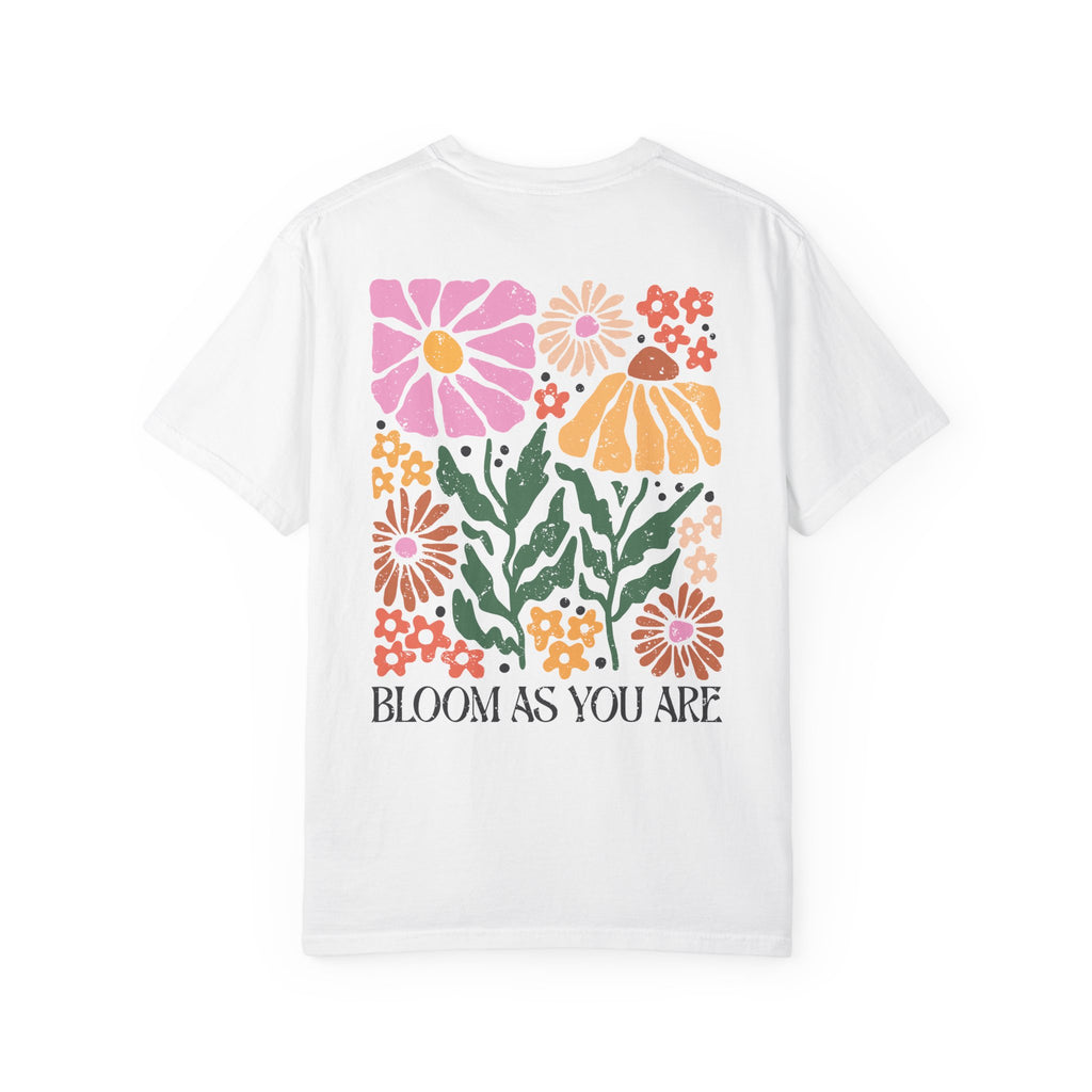 Bloom As You Are Floral T-Shirt