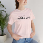 Less Stuff More Life Minimalist Tee