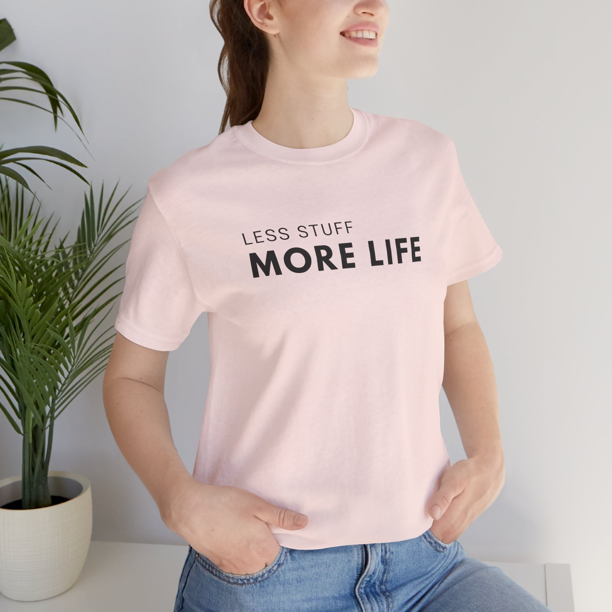 Less Stuff More Life Minimalist Tee