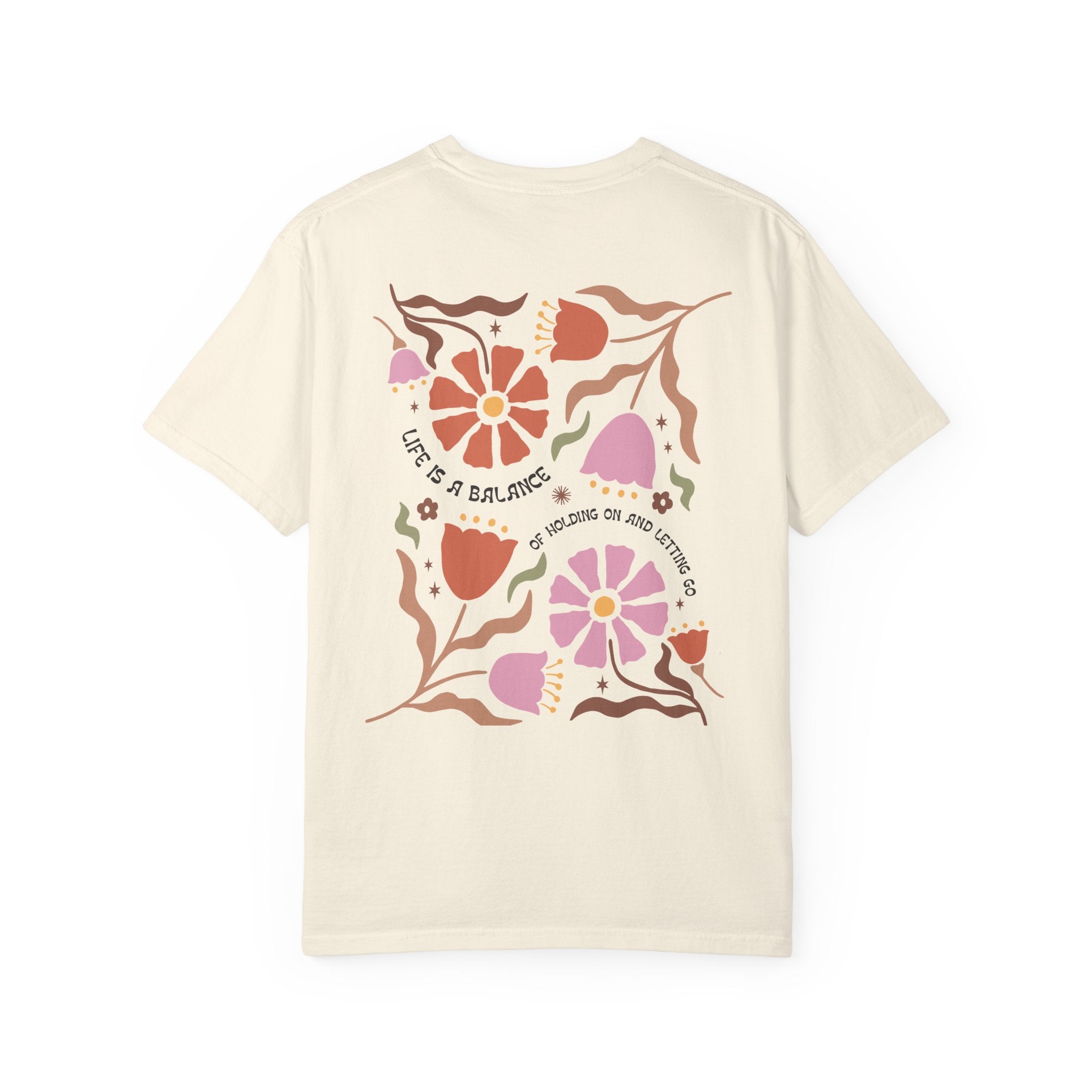 'Life is a Balance of Holding On And Letting Go'