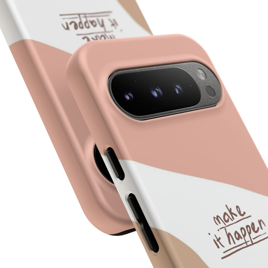 Make It Happen – Aesthetic Protective Phone Case