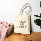 Funny Quote Tote Bag, Eco-Friendly