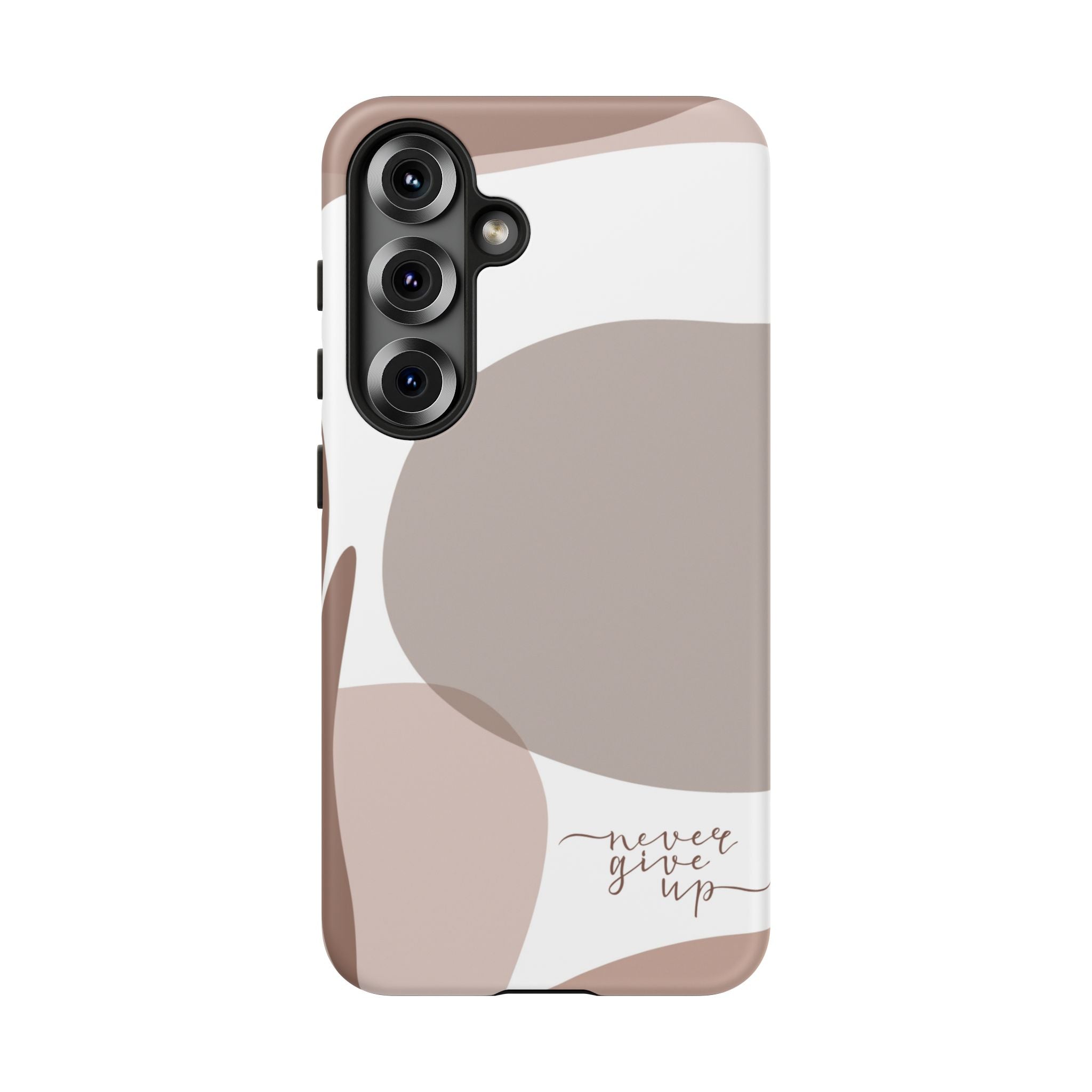 Never Give Up – Neutral Aesthetic Protective Phone Case
