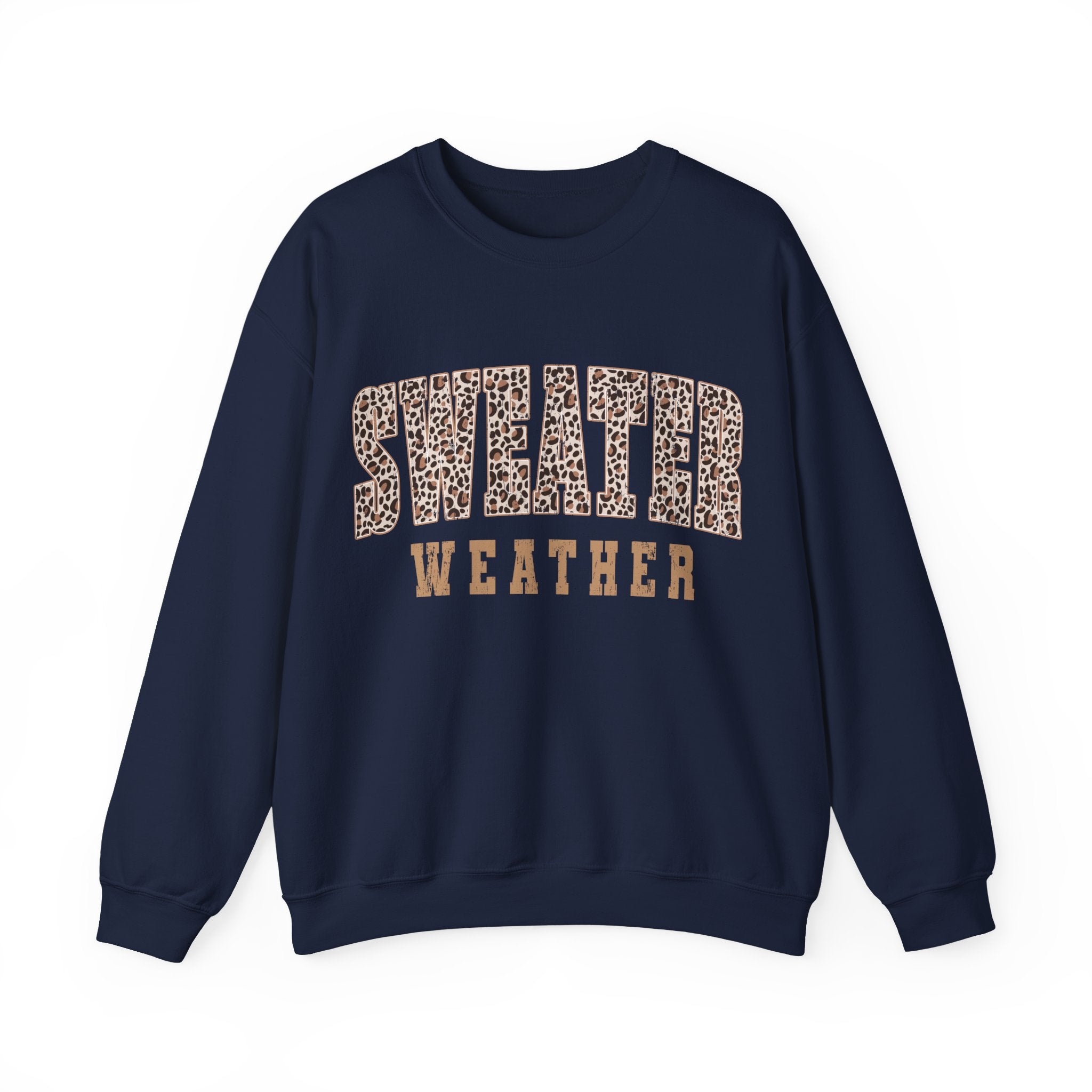 Sweater Weather Sweatshirt
