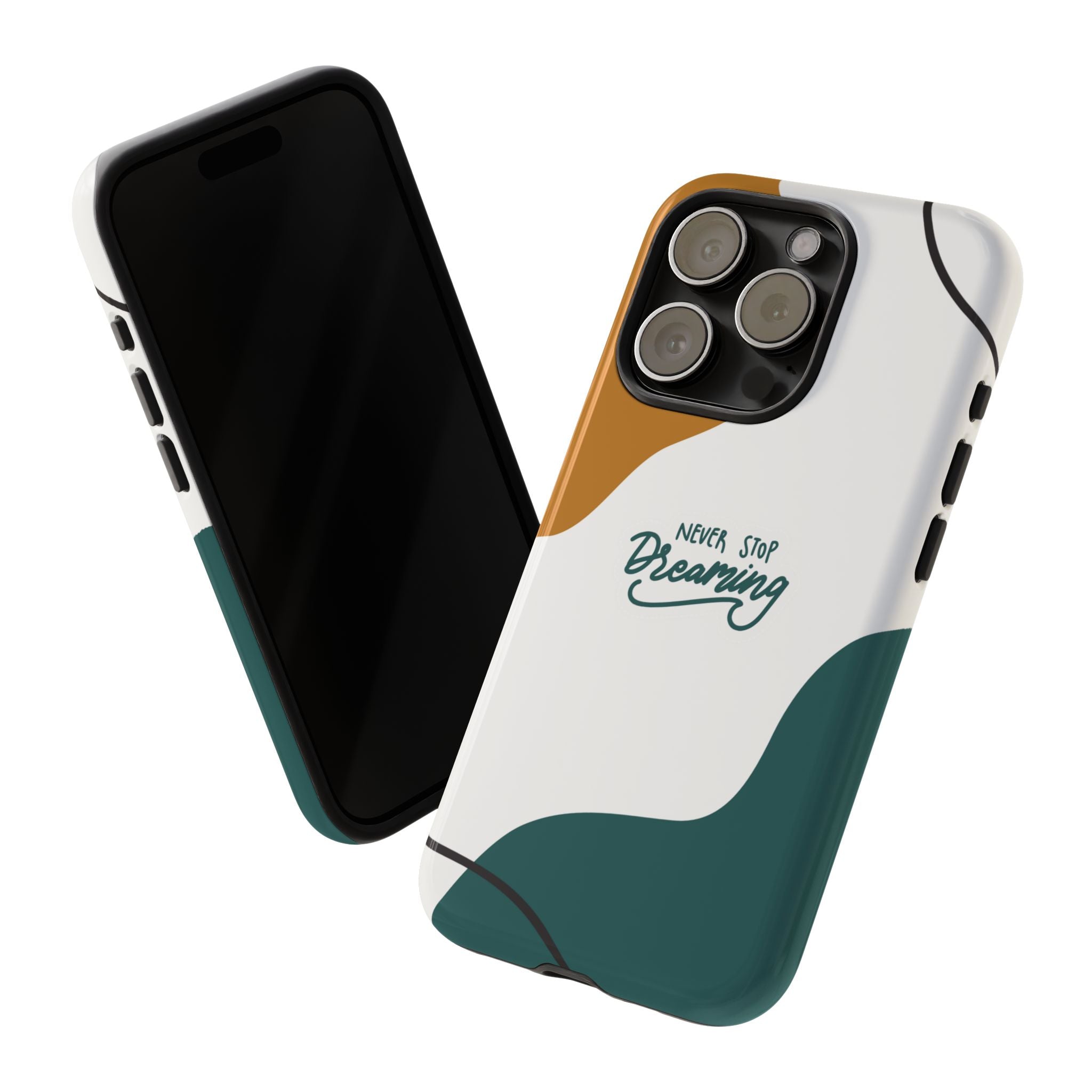 Never Stop Dreaming – Aesthetic Protective Phone Case