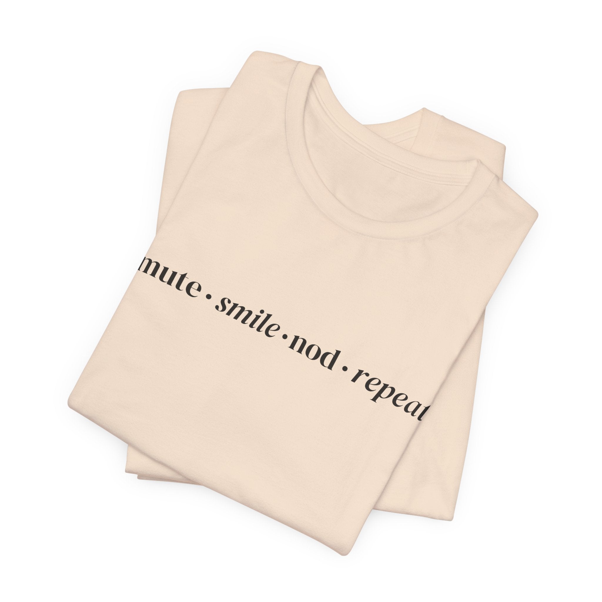 Mute Smile Nod Repeat Tee