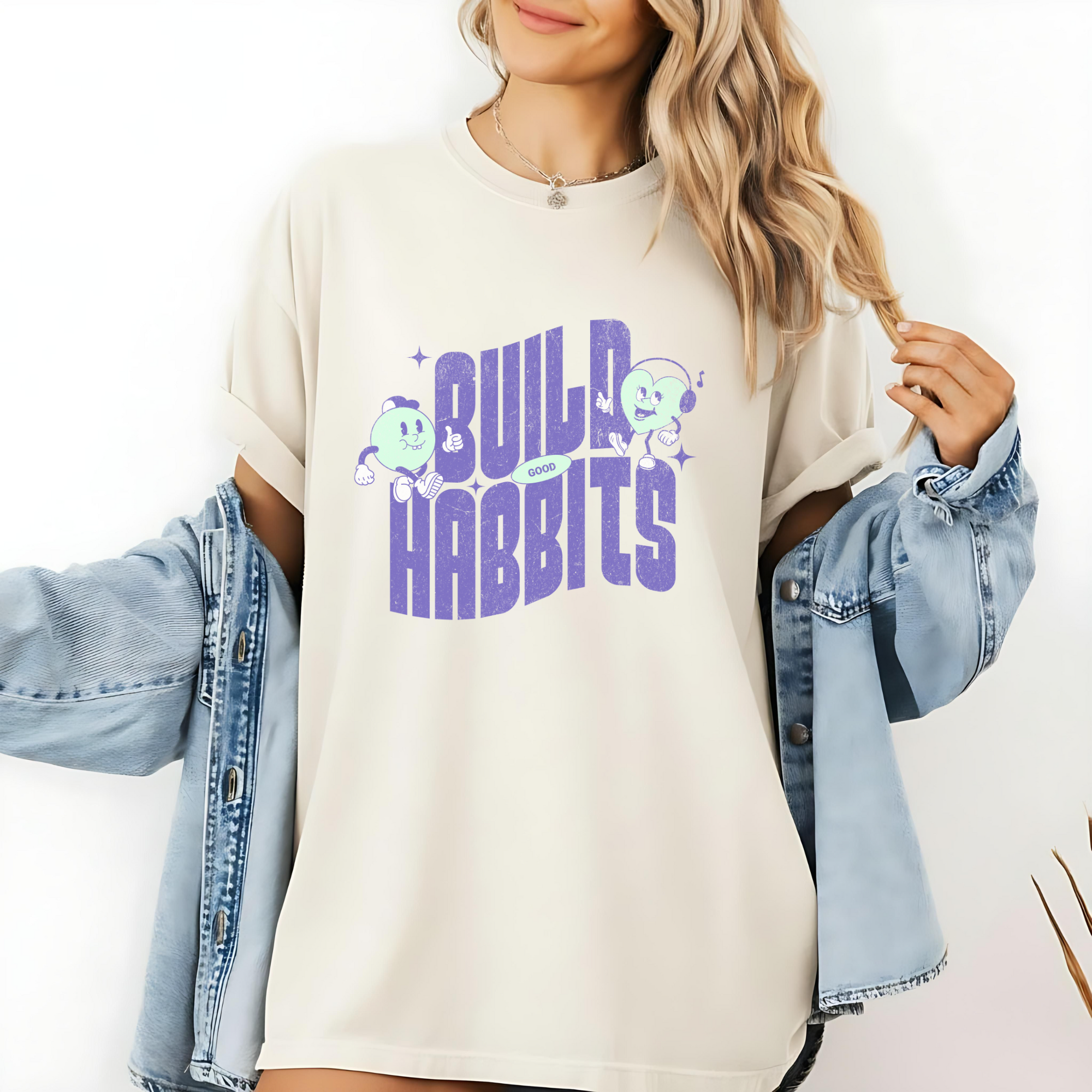 Motivational Building Good Habits T-Shirt