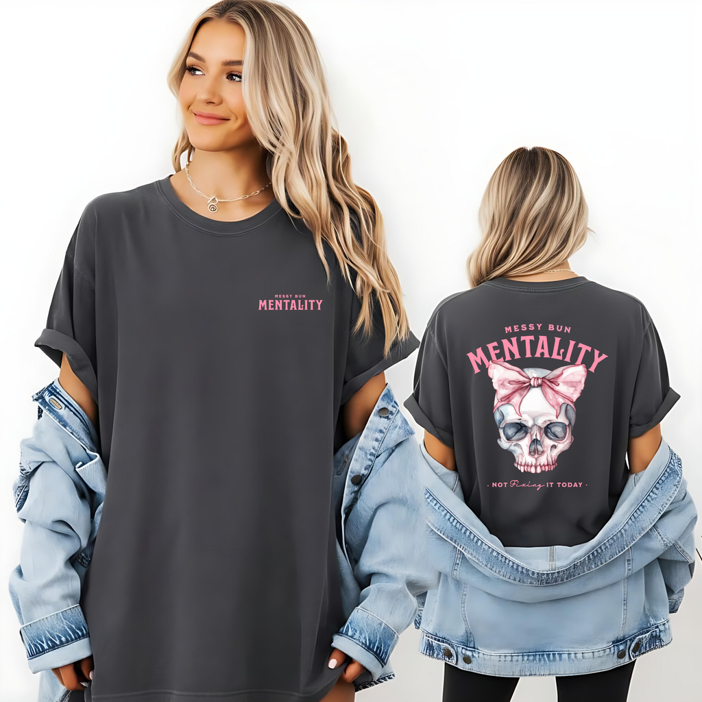 Messy Bun Mentality Skull Graphic Tee