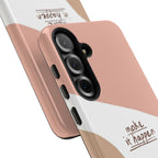 Make It Happen – Aesthetic Protective Phone Case