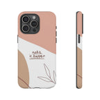 Make It Happen – Aesthetic Protective Phone Case