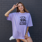 Unisex Garment-Dyed T-Shirt - It's OK to Dance Alone