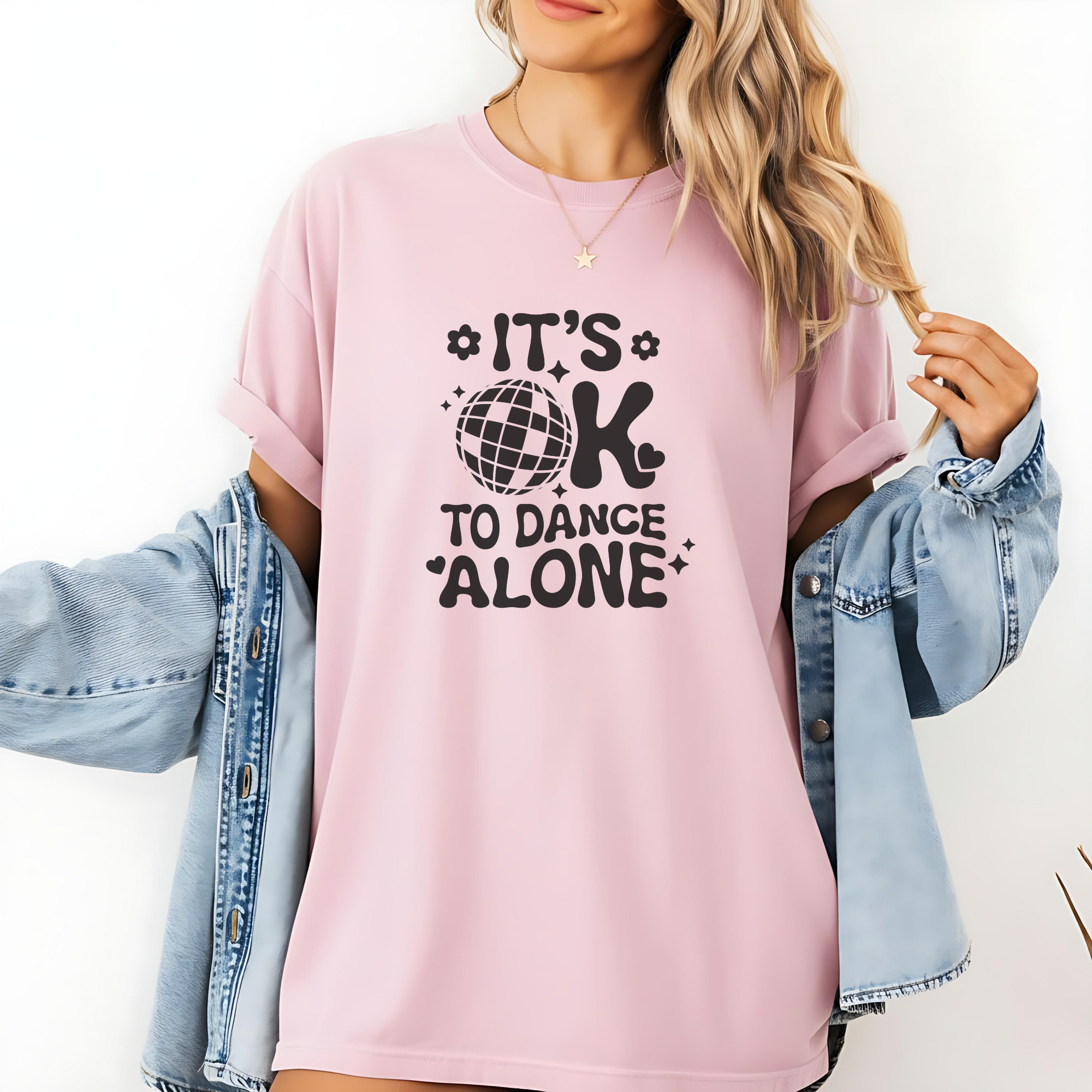Unisex Garment-Dyed T-Shirt - It's OK to Dance Alone