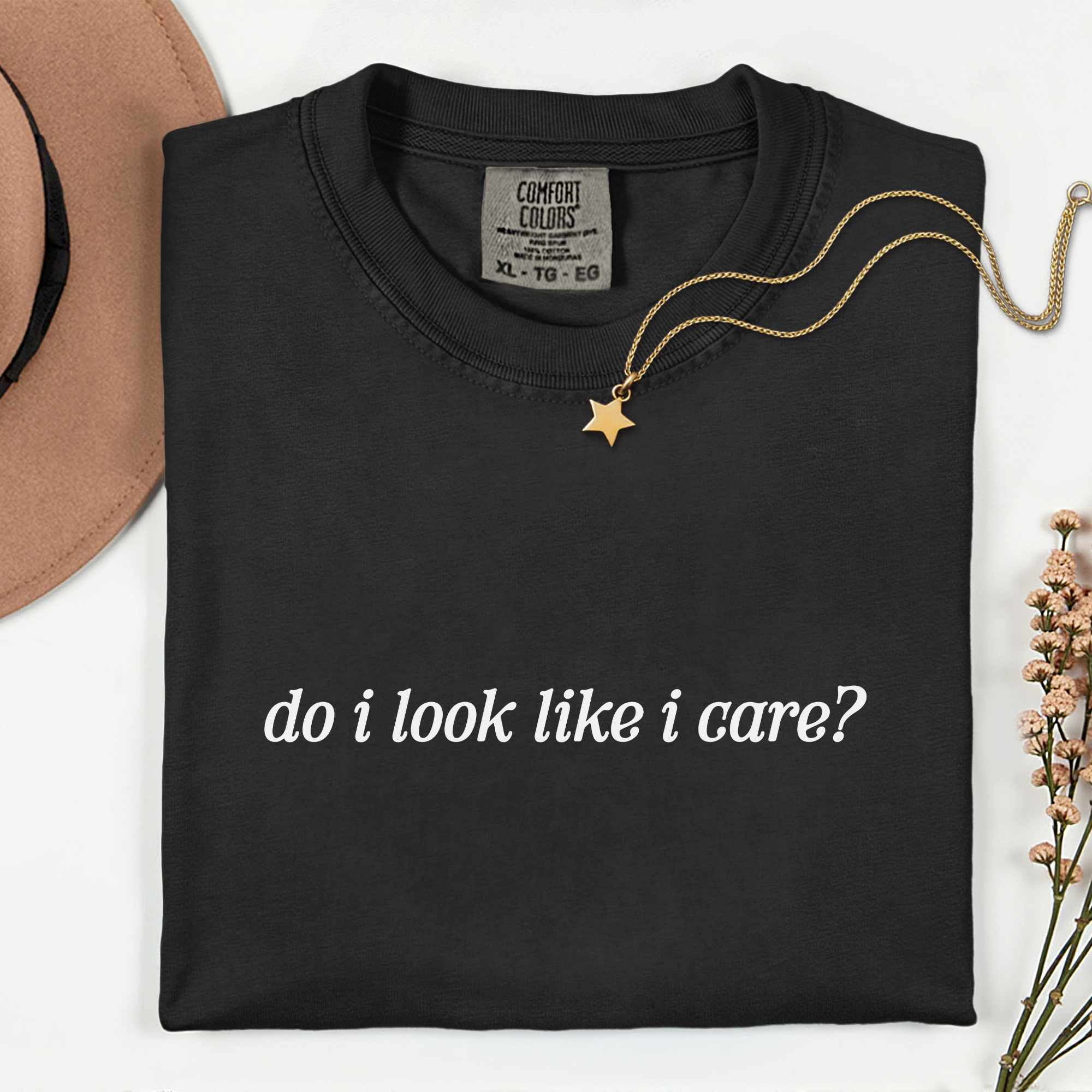Do I Look Like I Care? Unisex Garment-Dyed T-Shirt